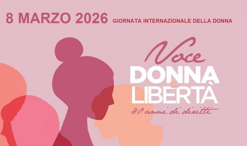 Il calendario di  iniziative dal 5 al 21 marzo per la Giornata internazionale della donna