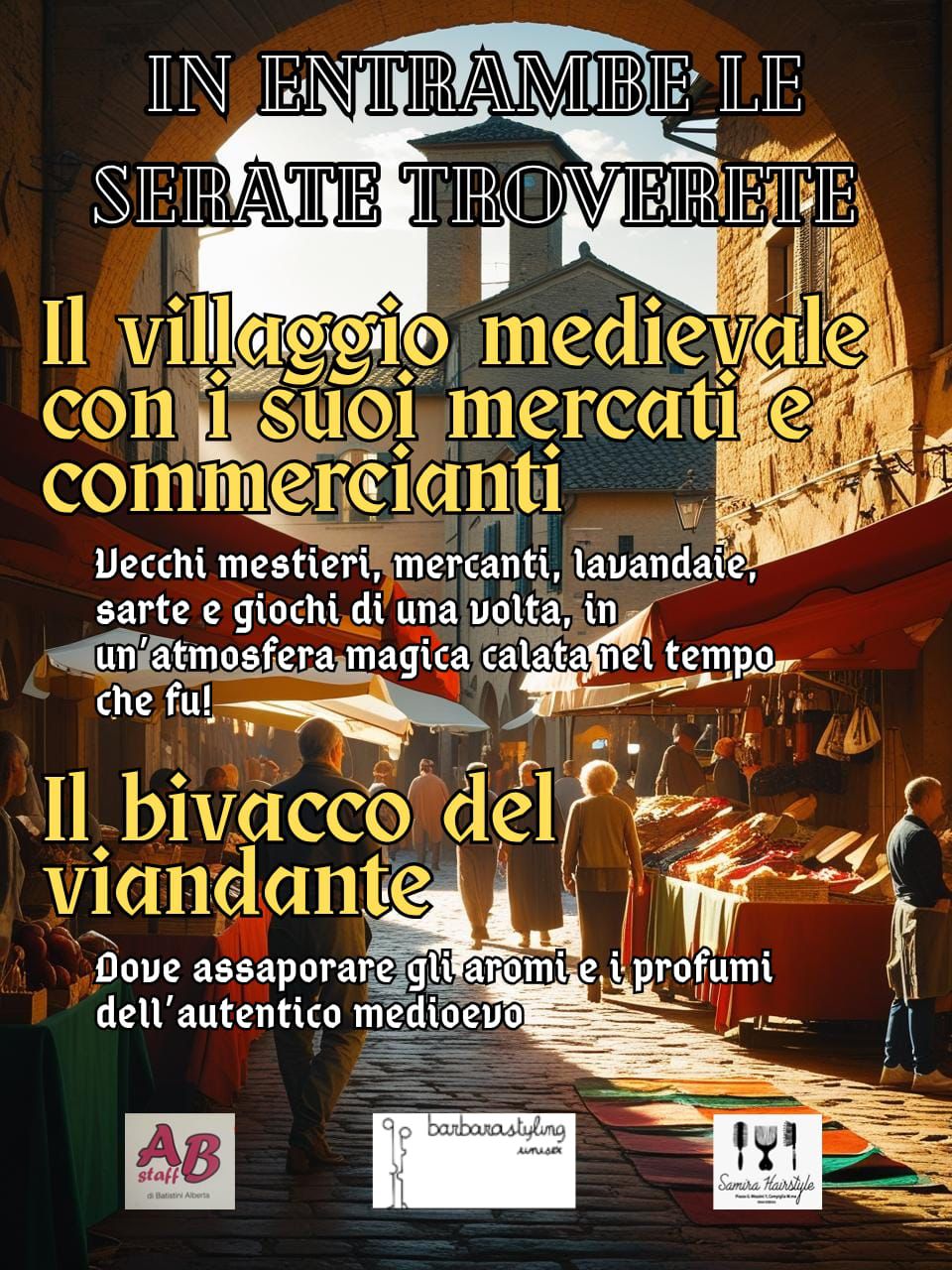 Entrambe le serate